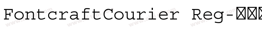 FontcraftCourier Reg字体转换